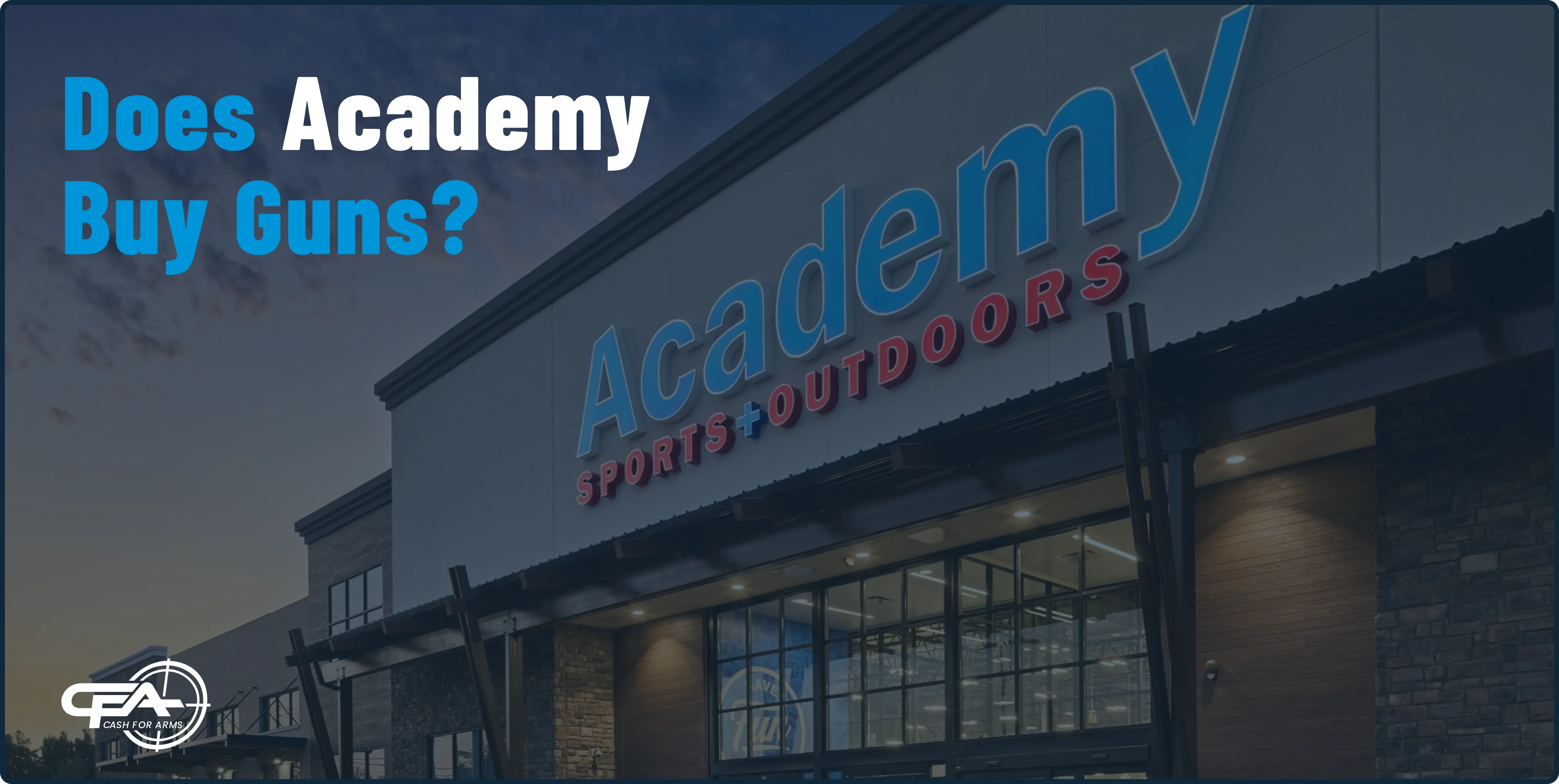 does academy outdoors buy guns