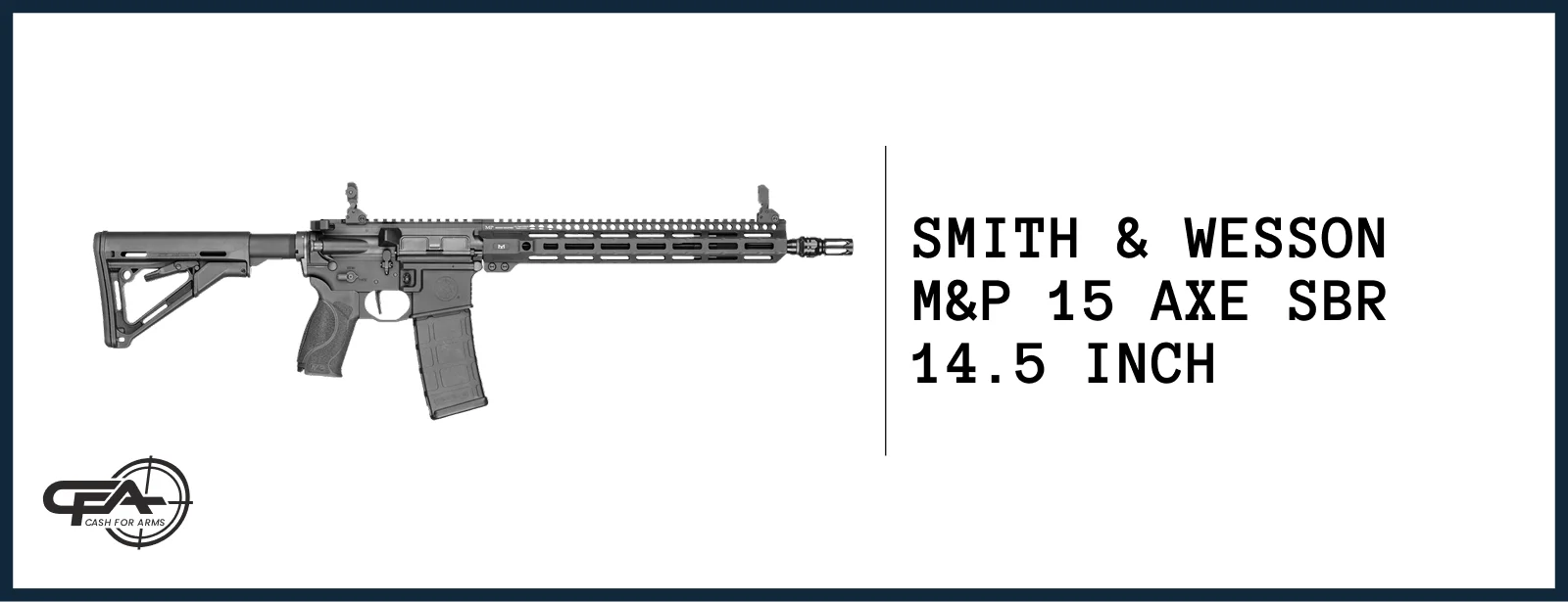SW MP15 AXE SBR 14.5 value