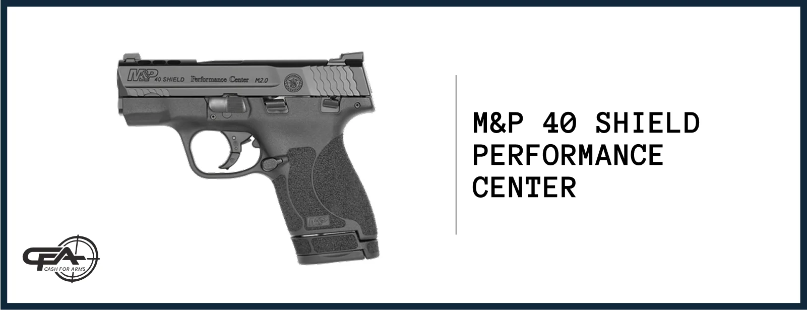 SW MP 40 Shield Performance Center value
