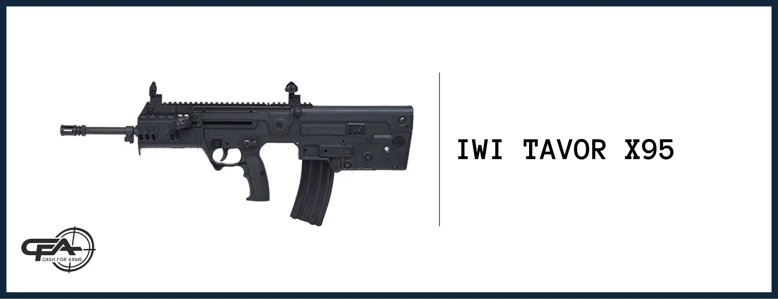 IWI Tavor X95 worth