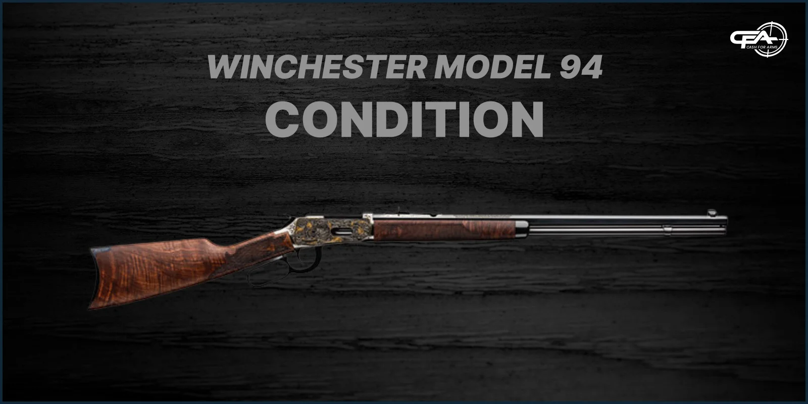 Winchester Model 94 condition and value