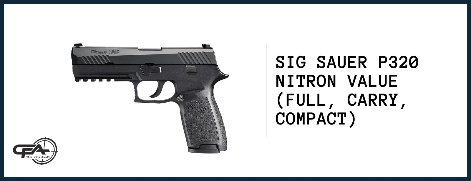 SIG P320 Nitron worth