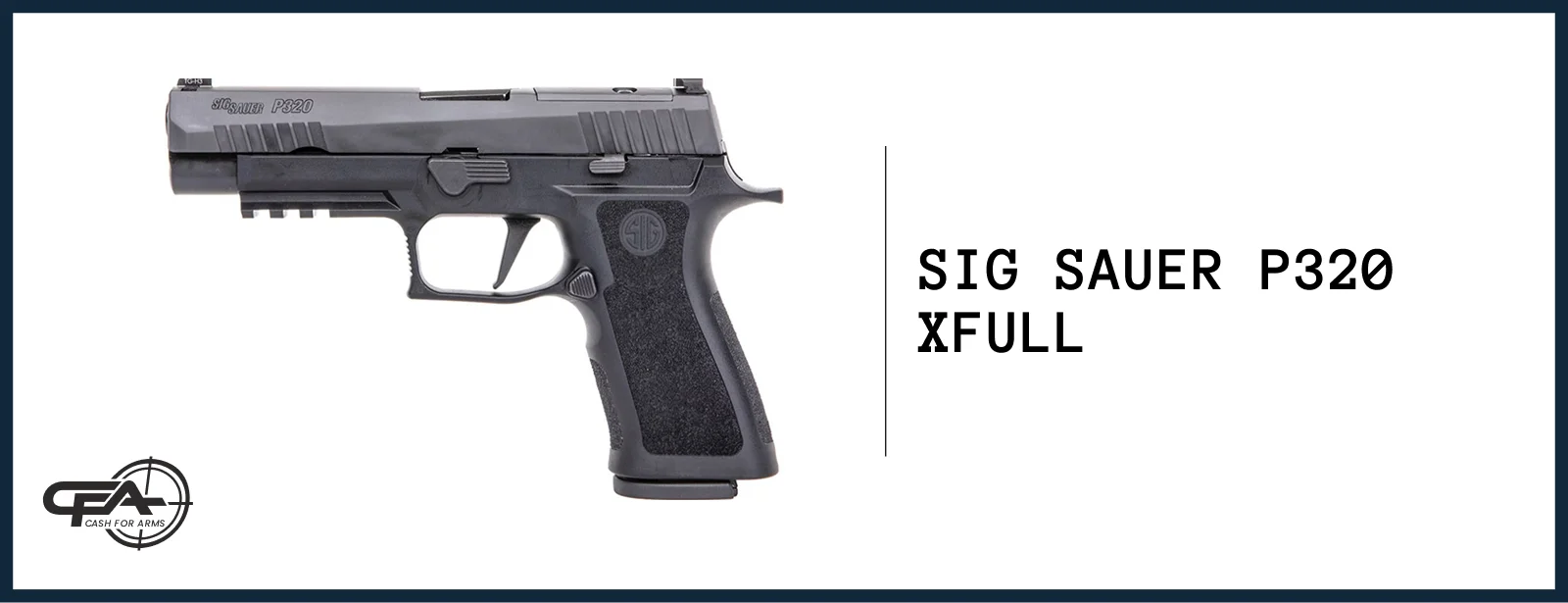 SIG P320 XFull worth