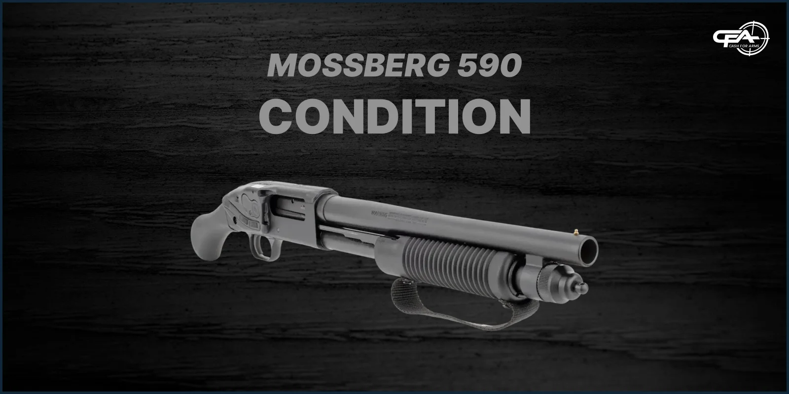 mossberg 590 condition values