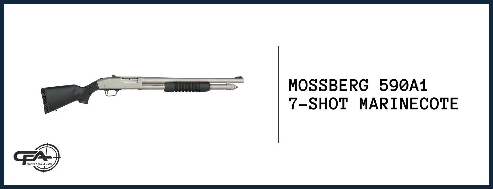 Mossberg 590A1 7-shot Marinecote worth
