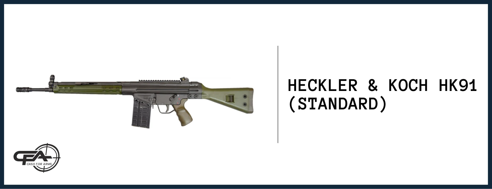 Heckler Koch HK91 standard worth