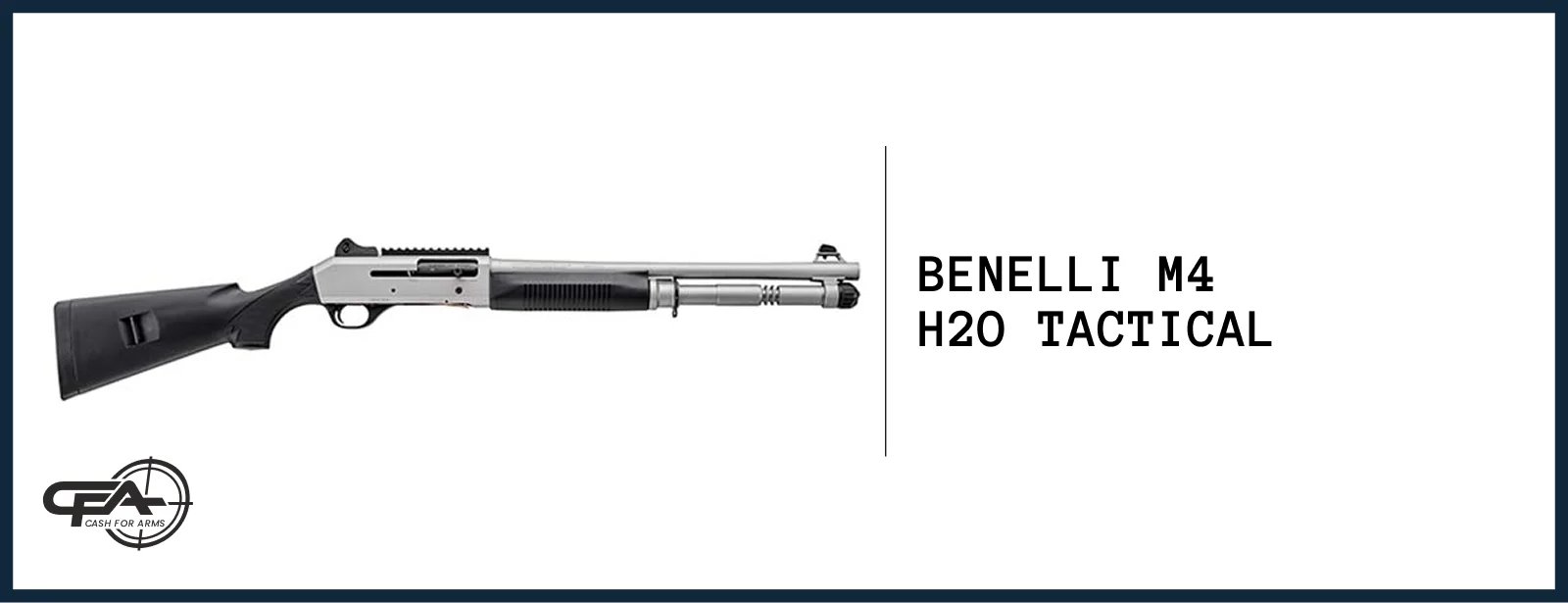 Benelli M4 H2O tactical worth