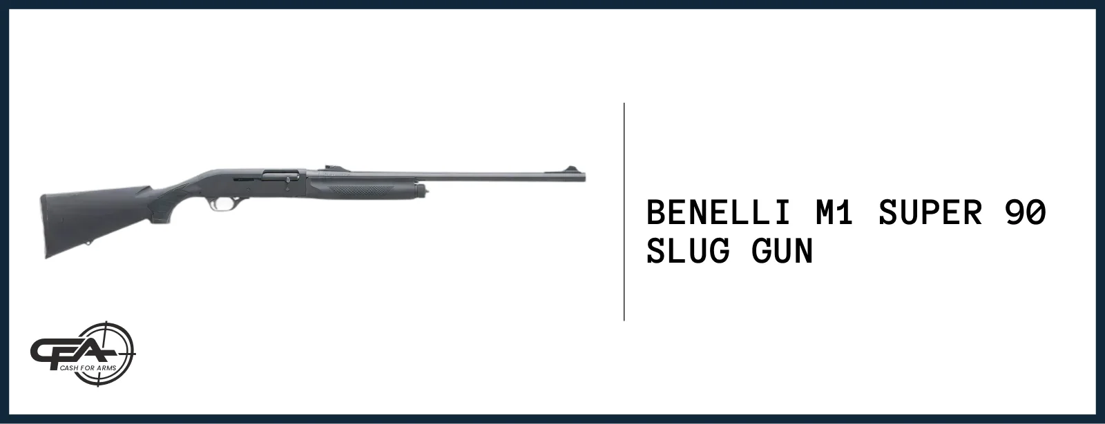 Benelli M1 Super 90 Slug worth