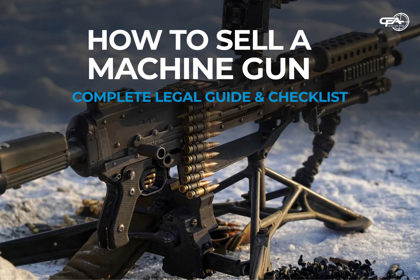 how to sell a machine gun