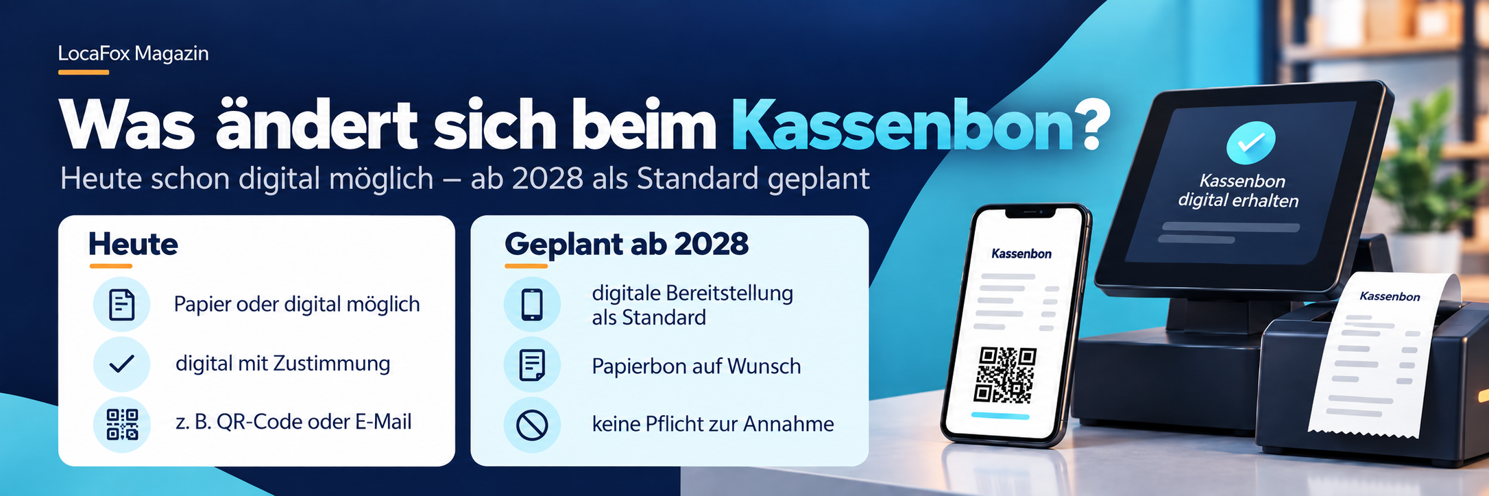 Was ändert sich beim Kassenbon?