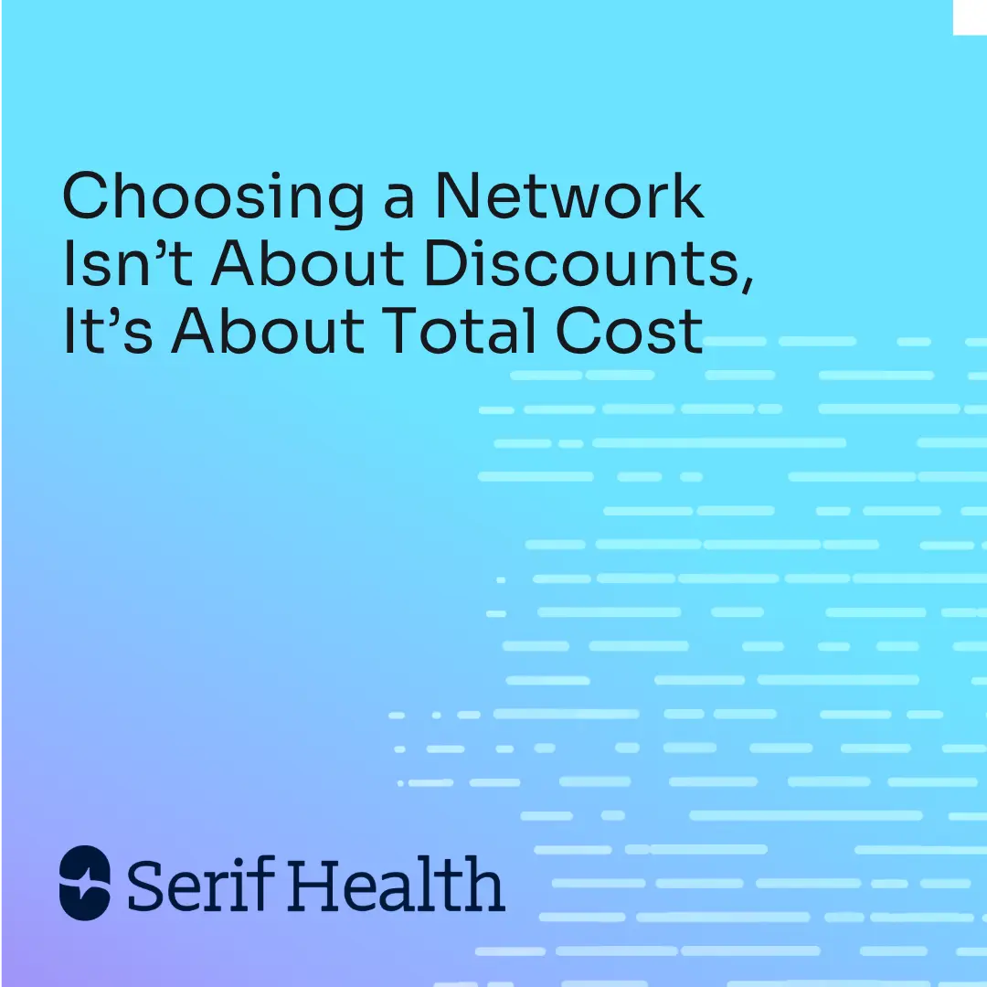 Choosing a Network Isn’t About Discounts, It’s About Total Cost