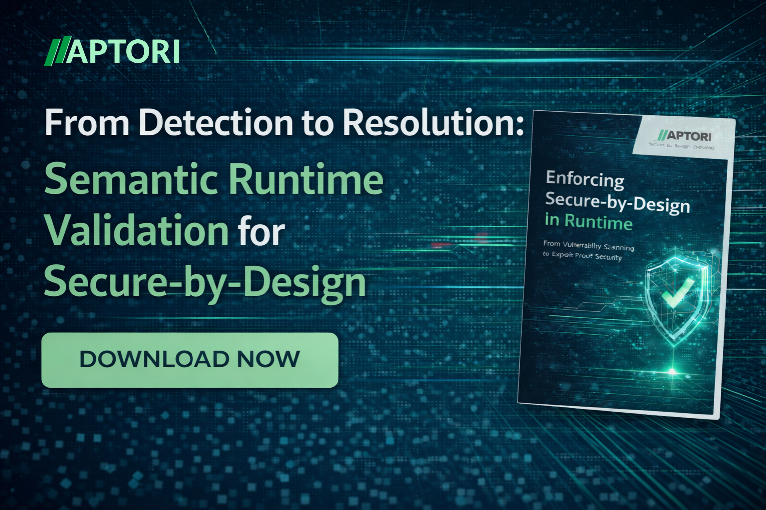 From Detection to Resolution: Semantic Runtime Validation for Secure-by-Design