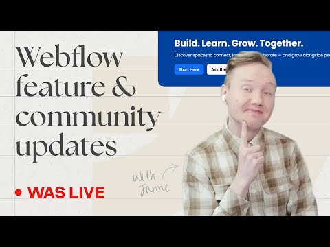 STRM 18 - Webflow Community &amp; Feature Updates