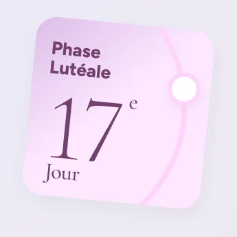 Phase lutéale, jour 17
