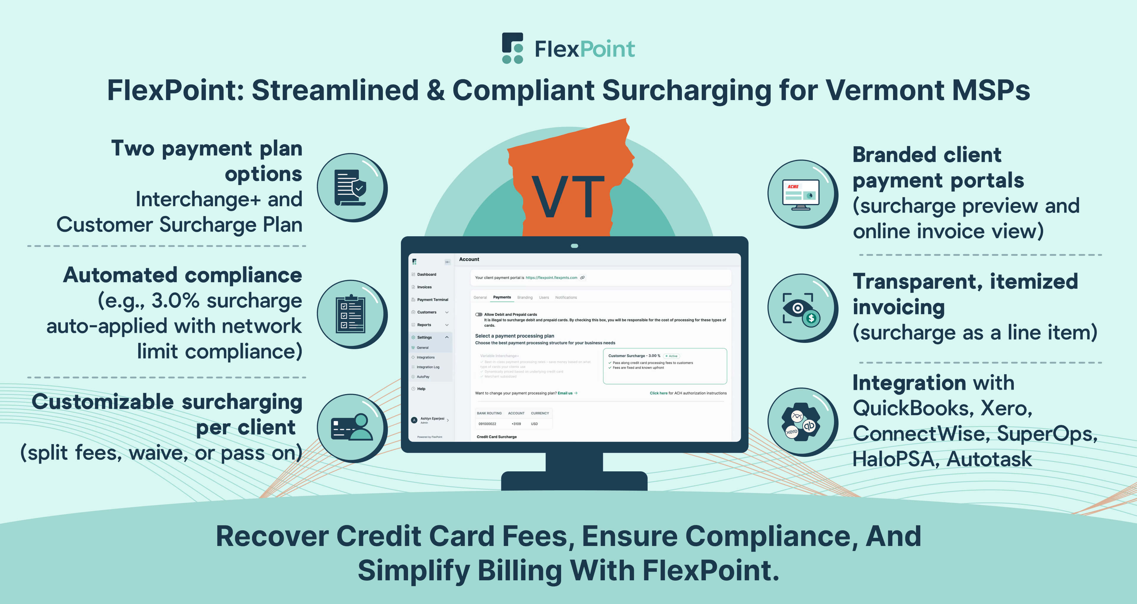 FlexPoint: Credit Card Surcharging for Vermont MSPs—automation, compliance, and flexible client fee options.