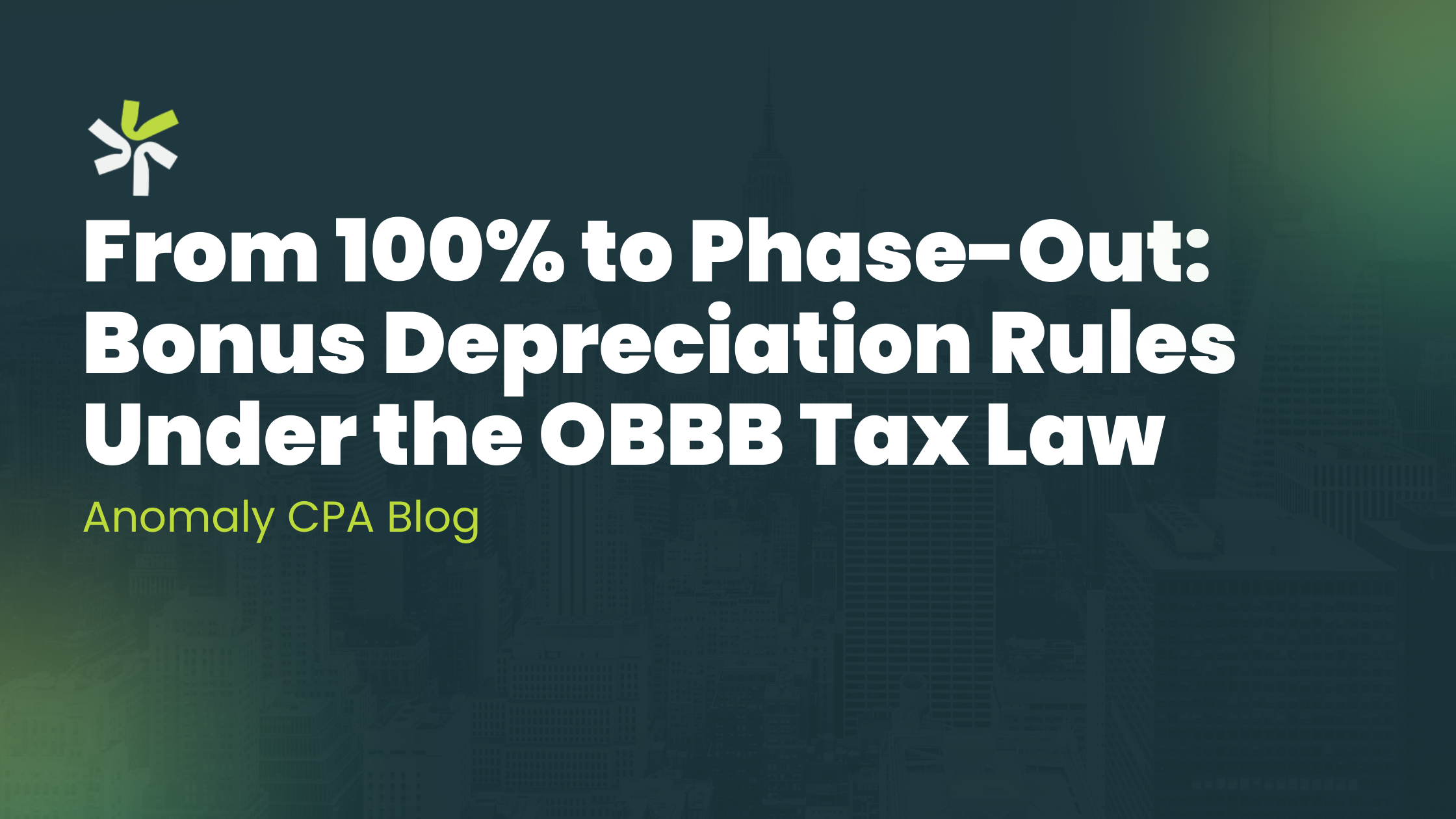 From 100% to Phase-Out: Bonus Depreciation Rules Under the OBBB Tax Law