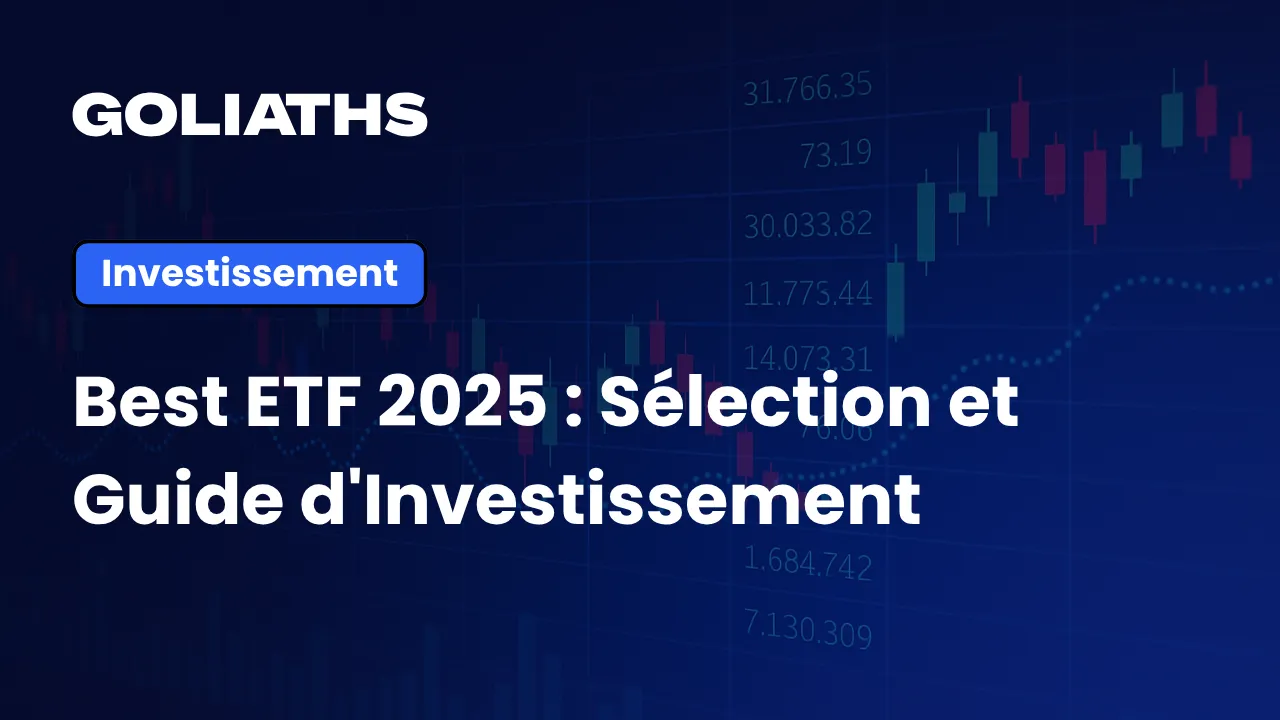 Les Meilleurs ETF pour Investir en 2025 : Guide Complet