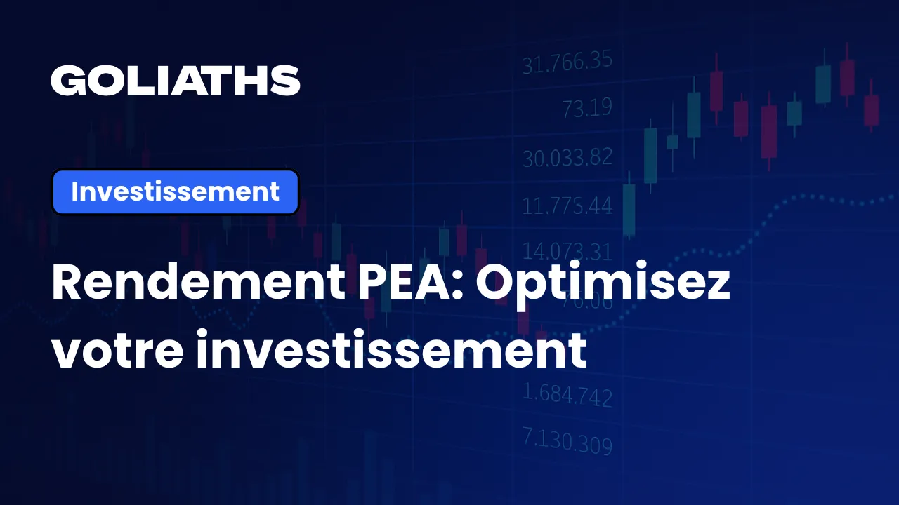 Maximisez le rendement de votre PEA: Guide complet