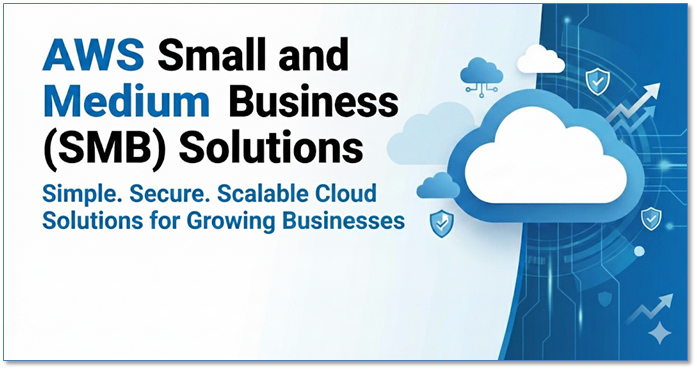 AWS Small and Medium Business Solutions