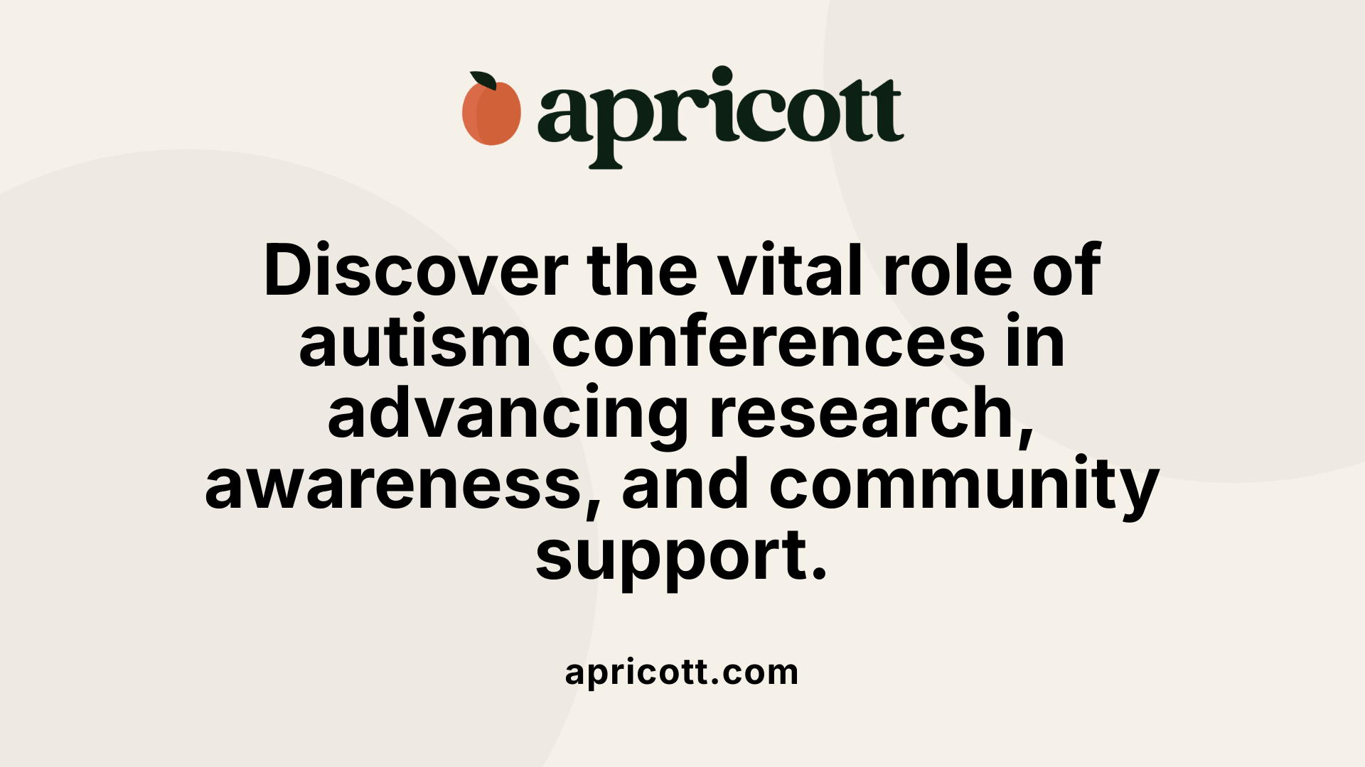 Discover the vital role of autism conferences in advancing research, awareness, and community support.