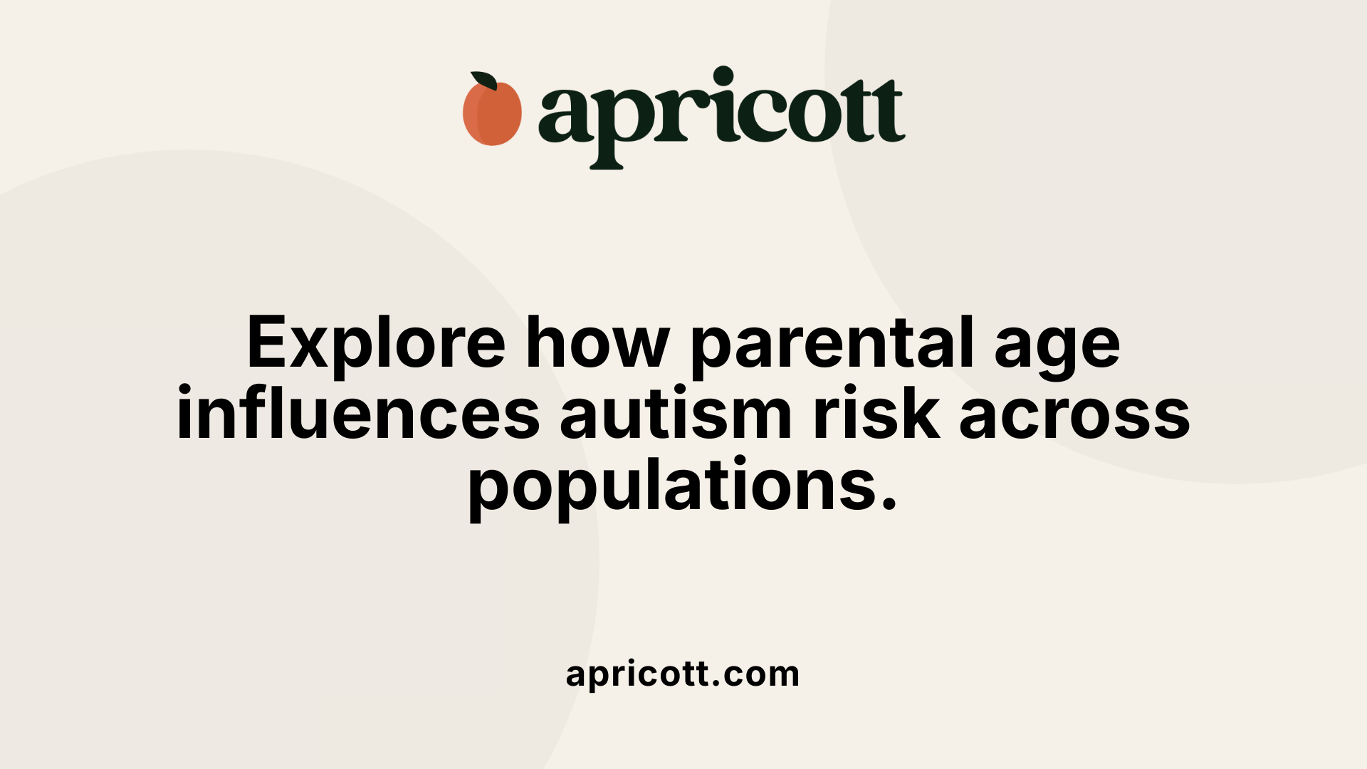 Explore how parental age influences autism risk across populations.