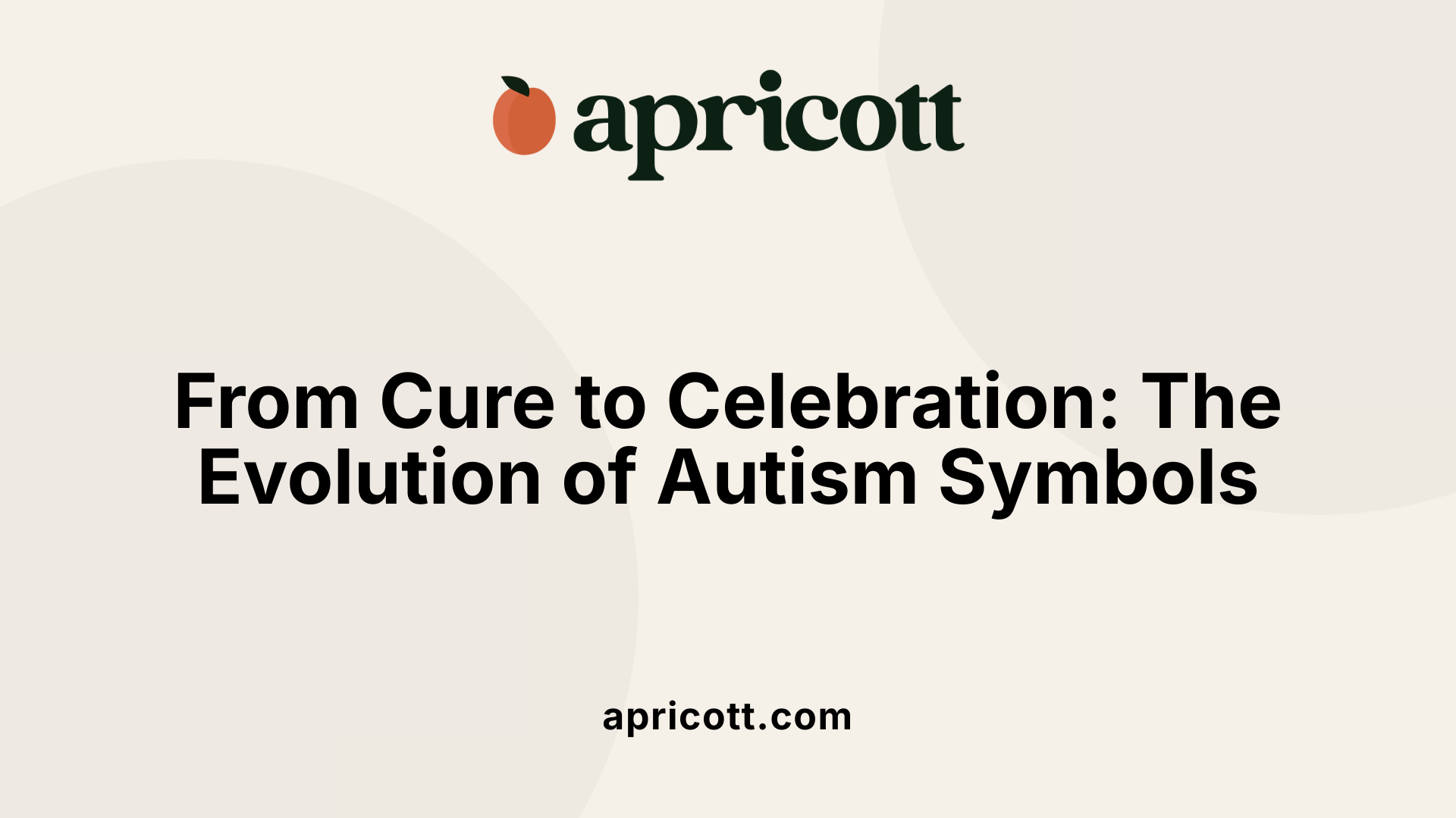 From Cure to Celebration: The Evolution of Autism Symbols
