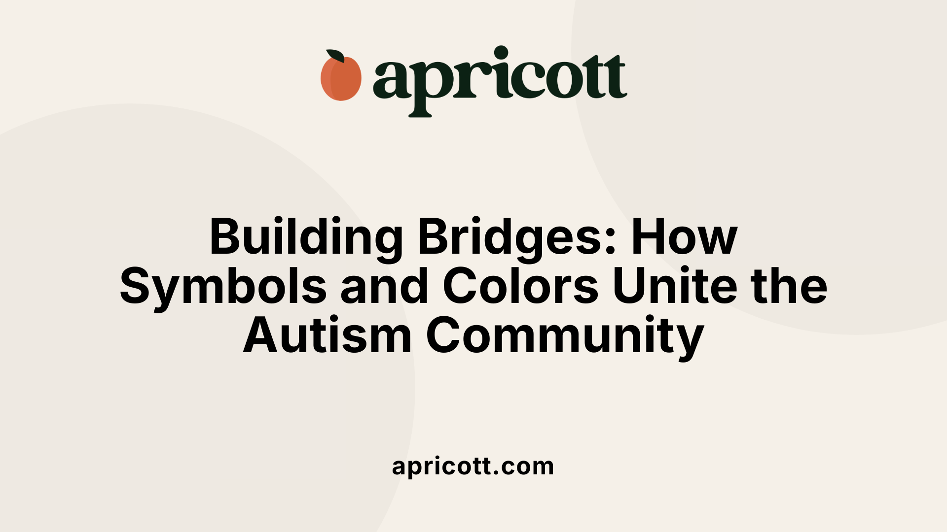 Building Bridges: How Symbols and Colors Unite the Autism Community