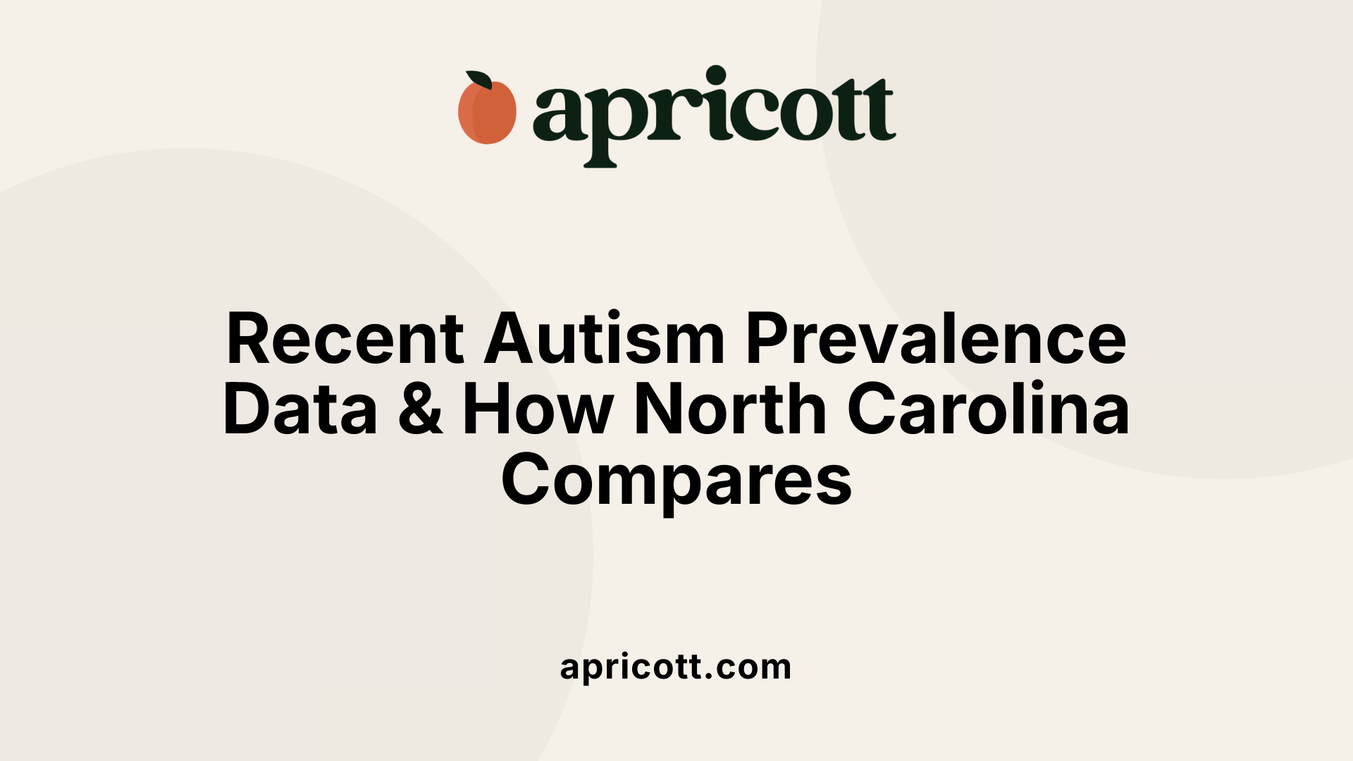 Recent Autism Prevalence Data & How North Carolina Compares