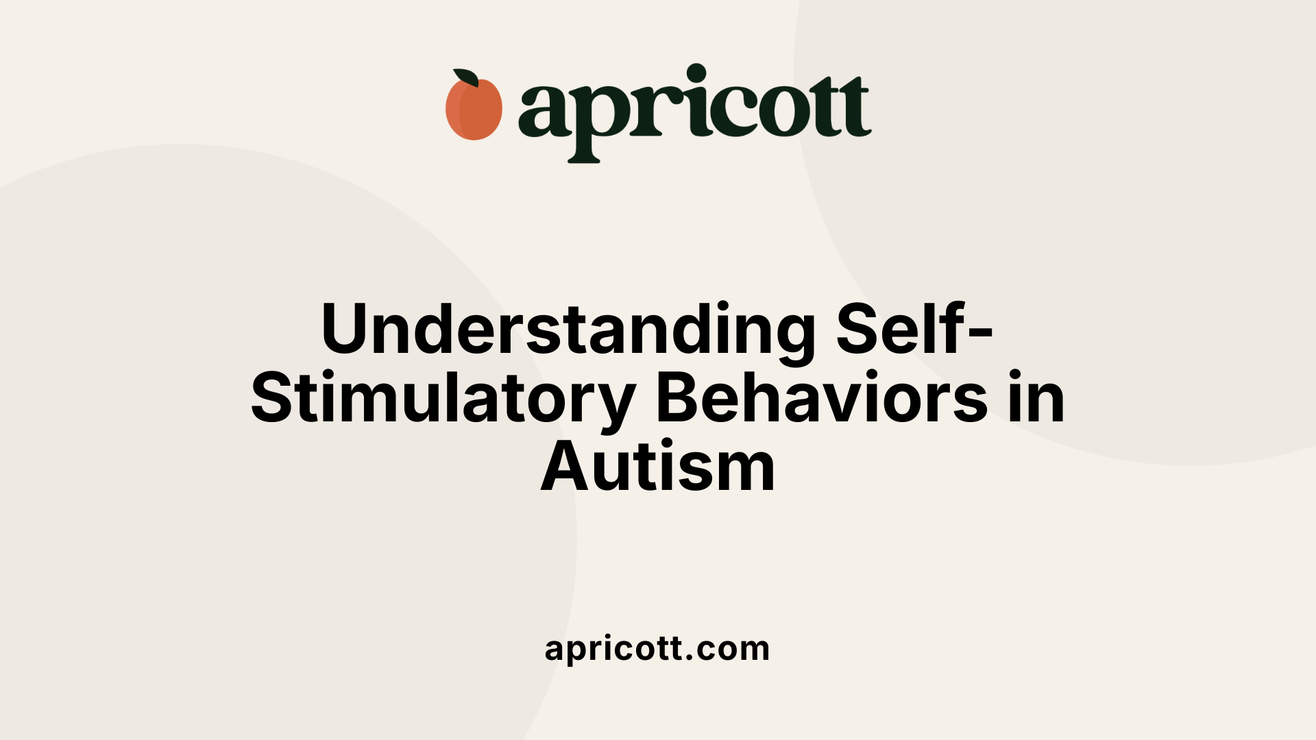 Understanding Self-Stimulatory Behaviors in Autism