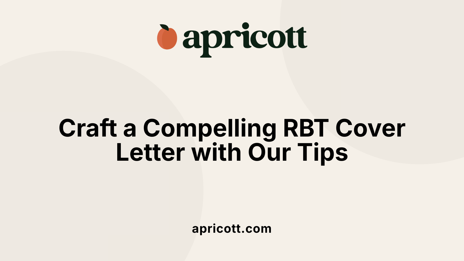 Craft a Compelling RBT Cover Letter with Our Tips