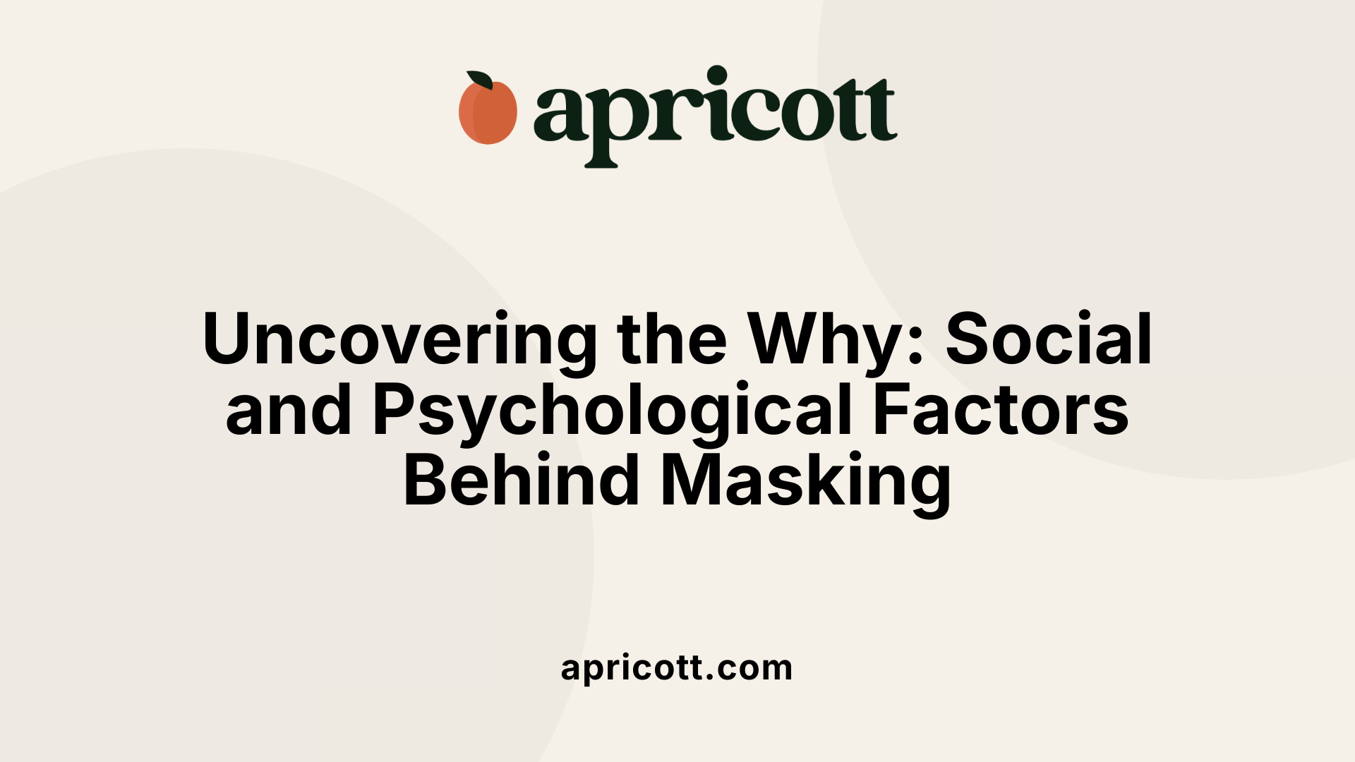 Uncovering the Why: Social and Psychological Factors Behind Masking