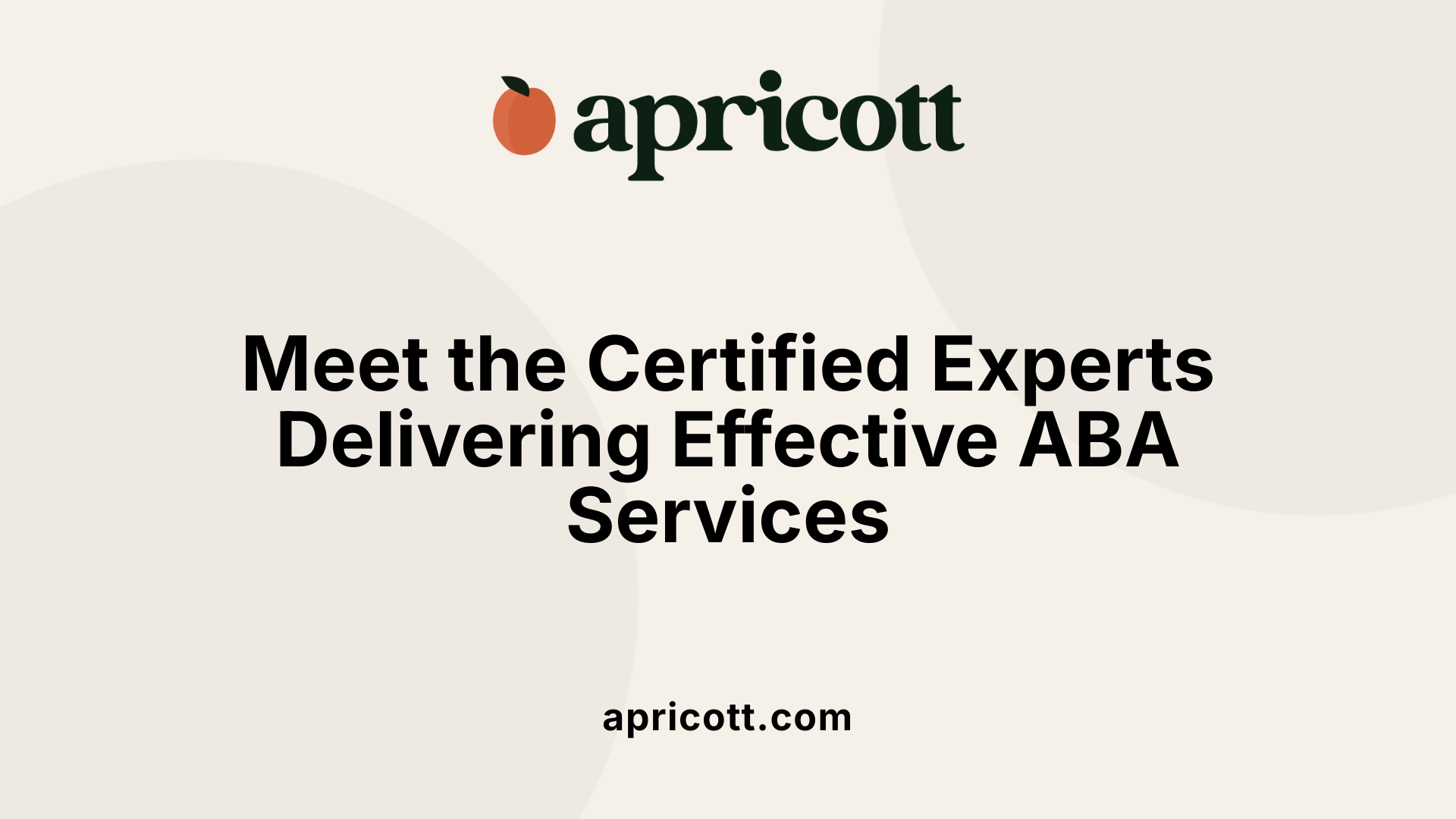 Meet the Certified Experts Delivering Effective ABA Services