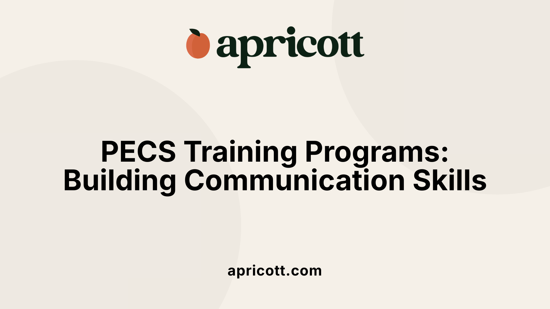 PECS Training Programs: Building Communication Skills