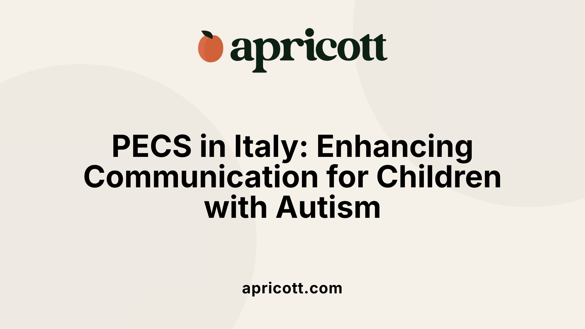 PECS in Italy: Enhancing Communication for Children with Autism