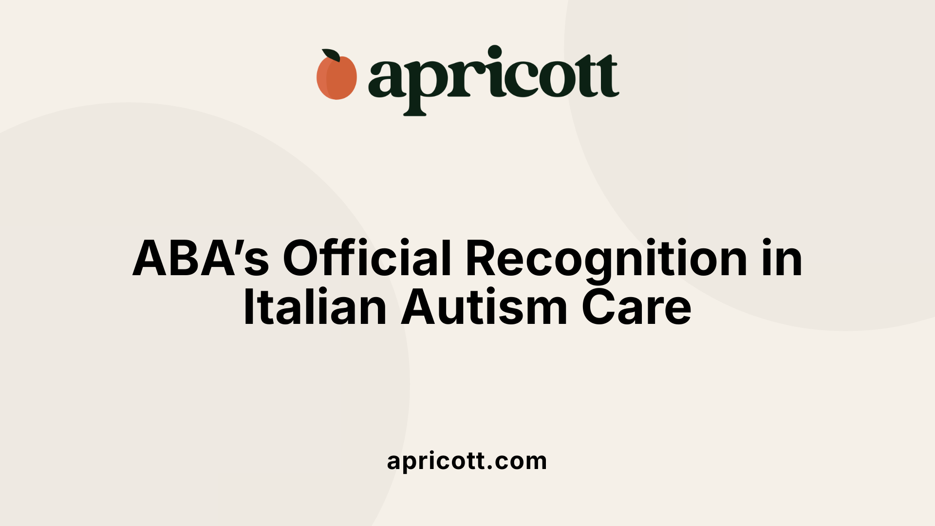 ABA’s Official Recognition in Italian Autism Care