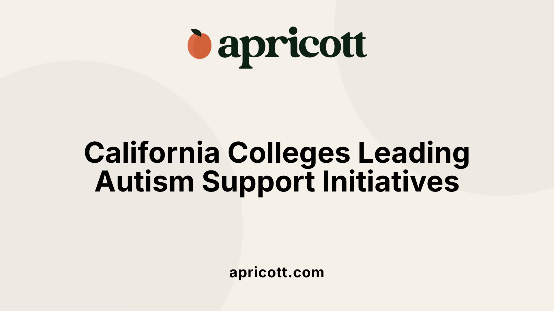 California Colleges Leading Autism Support Initiatives