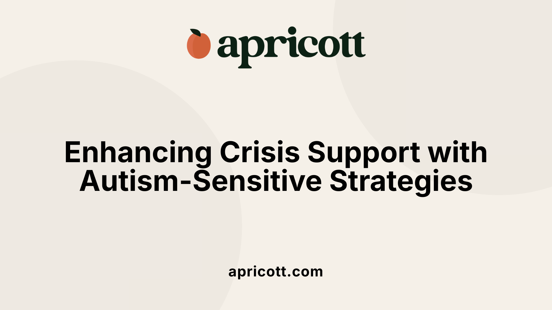 Enhancing Crisis Support with Autism-Sensitive Strategies