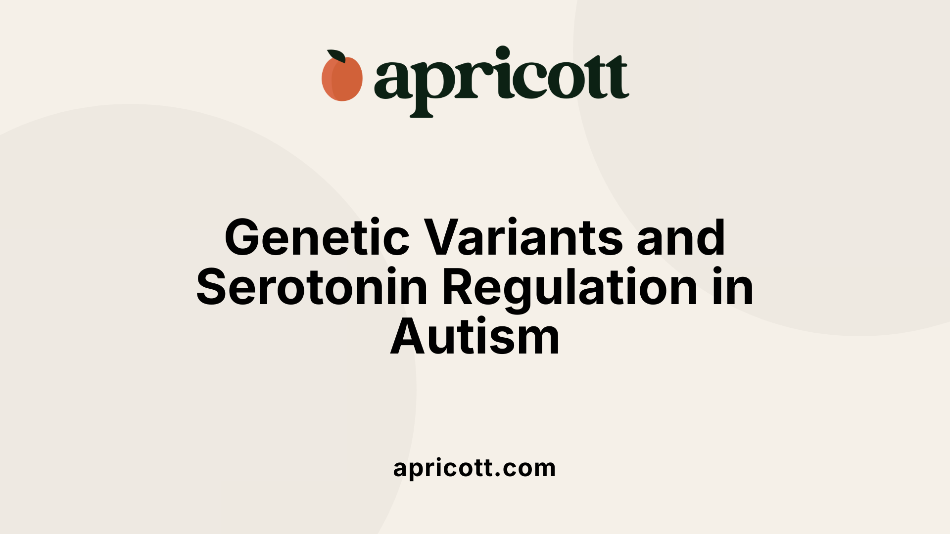 Genetic Variants and Serotonin Regulation in Autism