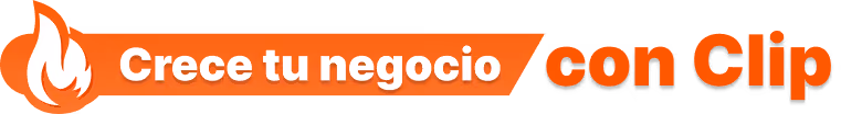 Crece tu negocio con Clip