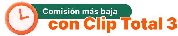 Comisión más baja con Clip Total 3