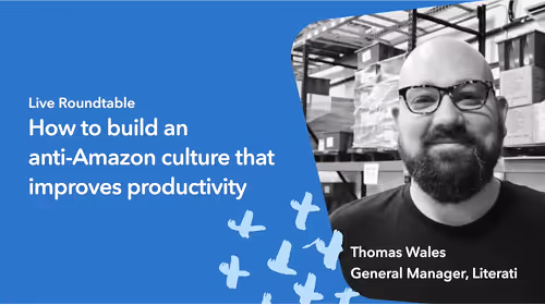[Takeaways] How Literati sets a culture for high-quality warehouse productivity
