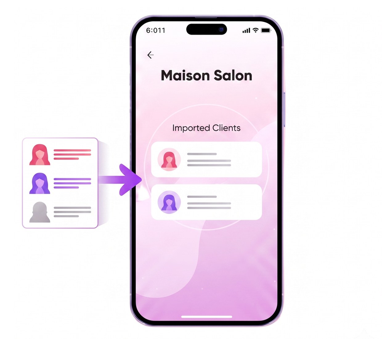 Step 2: We import your clients