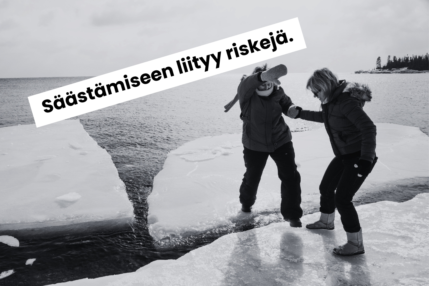Laitteissa säästämiseen liittyy riskejä