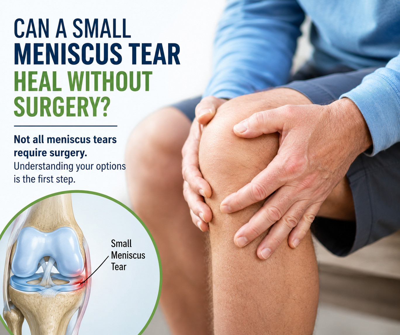 Can a Small Meniscus Tear Heal Without Surgery?