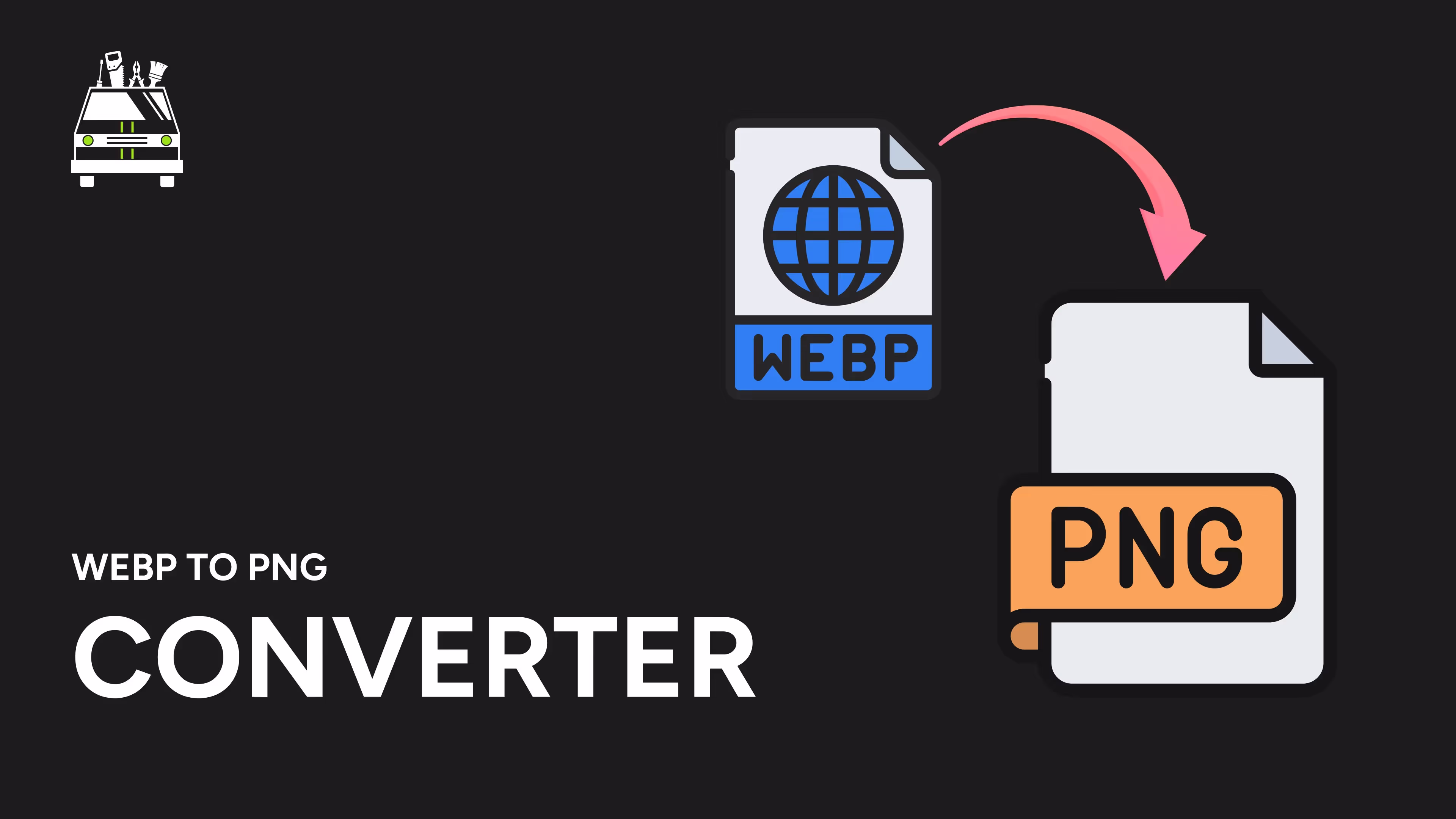WEBP TO PNG Converter