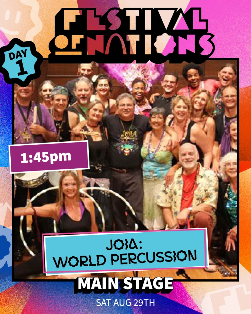 Joia: World Percussion — Saturday 1:45 PM, Main Stage — Festival of Nations 2026