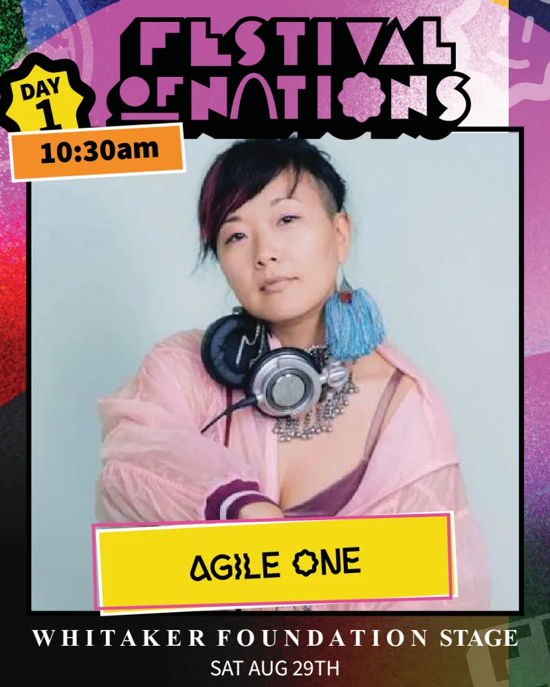 DJ Agile One — Saturday 10:30 AM, Whitaker Foundation Stage — Festival of Nations 2026