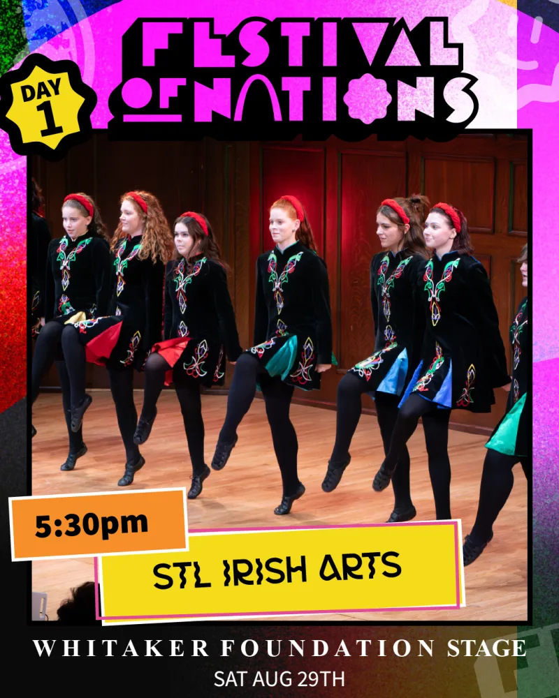 STL Irish Arts — Saturday 5:30 PM, Whitaker Foundation Stage — Festival of Nations 2026