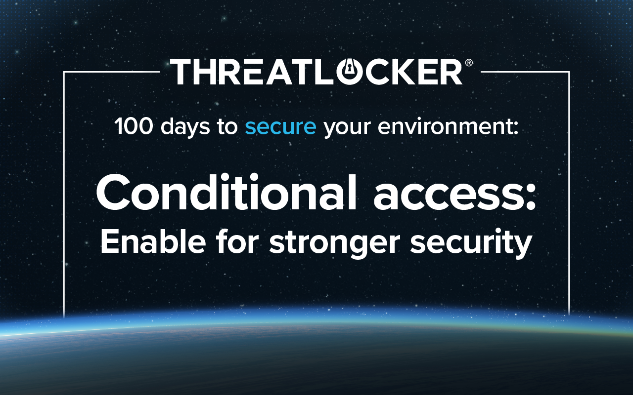 Enable conditional access for stronger security 