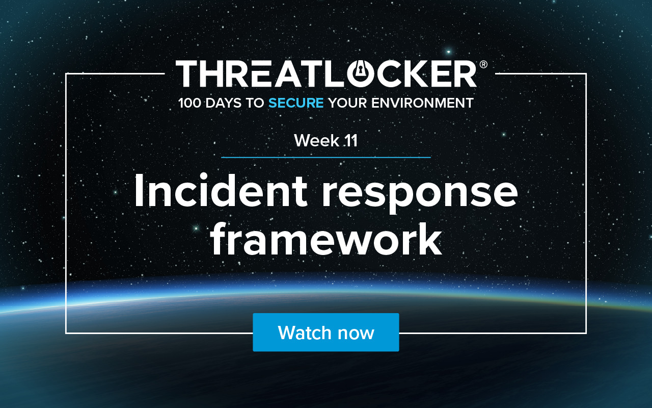 100 days to secure your environment webinar series: Week 11